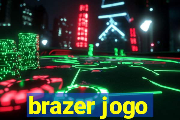 brazer jogo